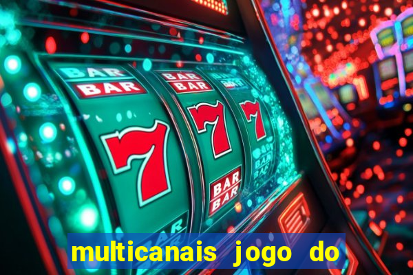 multicanais jogo do flamengo ao vivo